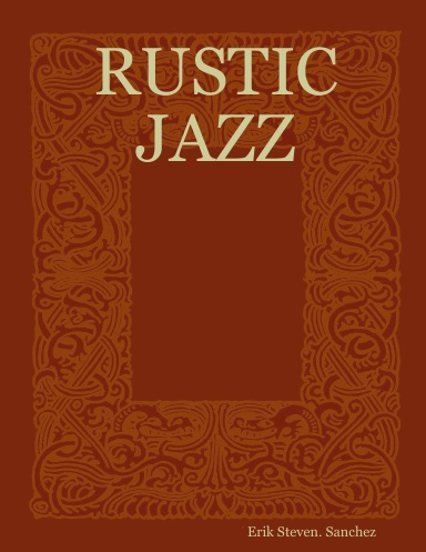 RUSTIC JAZZ