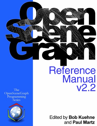 OpenSceneGraph Reference Manual v2.2