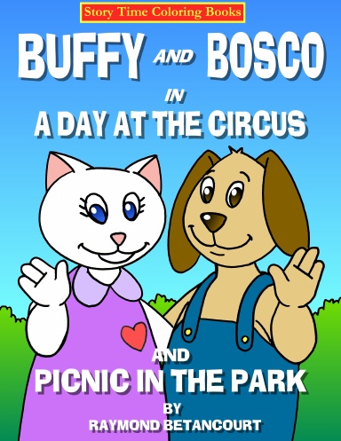 Buffy and Bosco in A Day At The Circus and Picnic In The Park