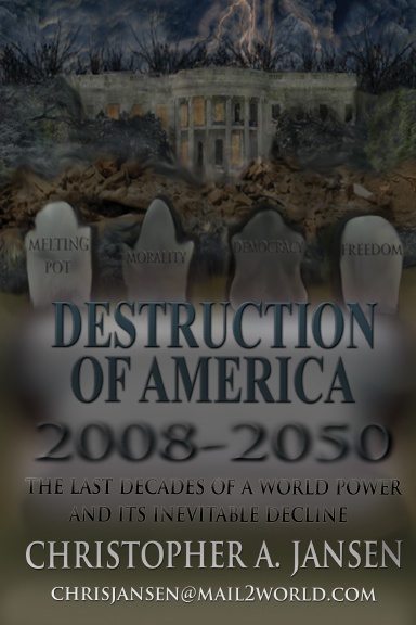 Destruction of America 2008-2050