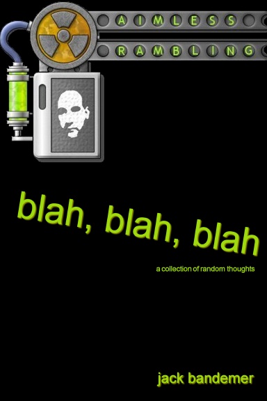 blah, blah, blah