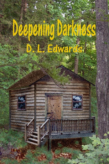 Deepening Darkness