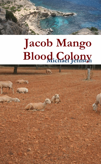 Jacob Mango's Blood Colony