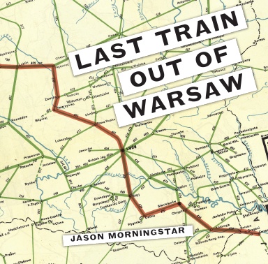 Last Train Out of Warsaw