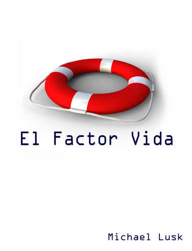 El Factor VIDA