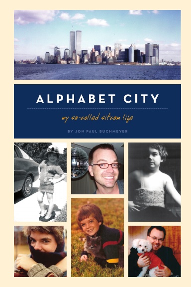 Alphabet City: My So-Called Sitcom Life