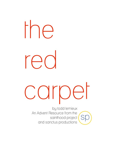 The Red Carpet: An Advent Reflection