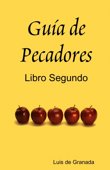Guía de Pecadores: Libro Segundo