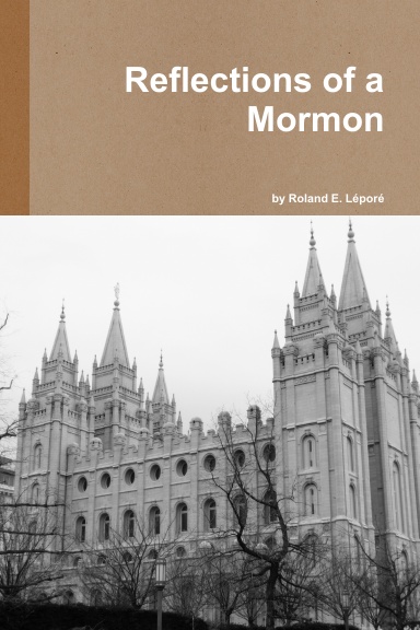 Reflections of a Mormon
