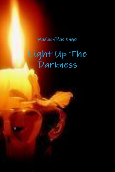 Light Up The Darkness