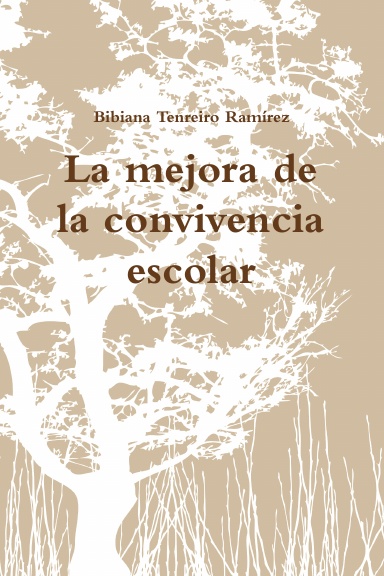 La mejora de la convivencia escolar