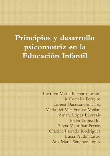 Principios Y Desarrollo Psicomotriz En La Educacion Infantil