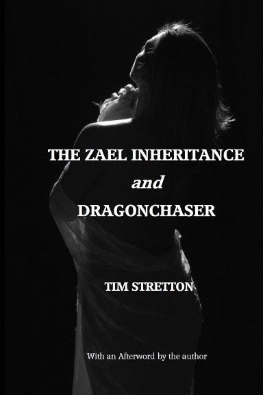 The Zael Inheritance / Dragonchaser