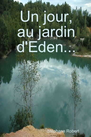 Un jour, au jardin d'Eden