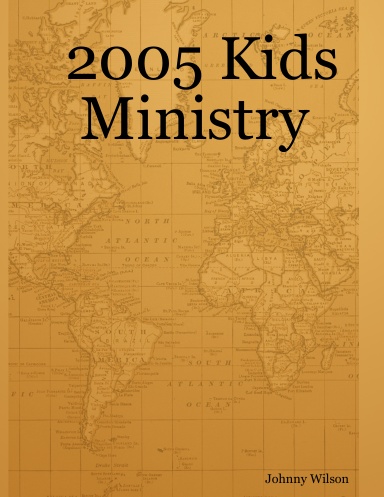 2005 Kids Ministry
