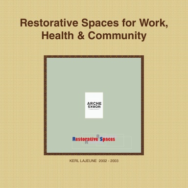 ARCHEWORKS - RESTORATIVE SPACE