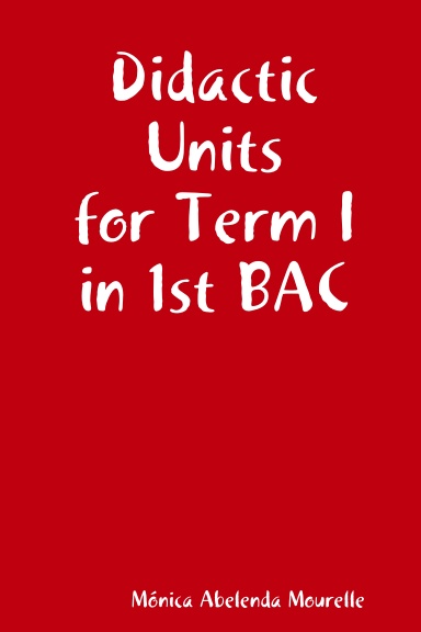 Didactic Units for Term I in 1st BAC