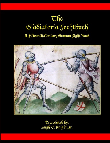 The Gladiatoria Fechtbuch