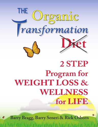 Organic Transformation 2 Step Weight Loss Program