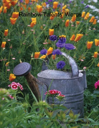 Rainbow Talents'  Words of  Wisdom Book 4