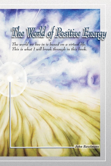 The world of positive energy