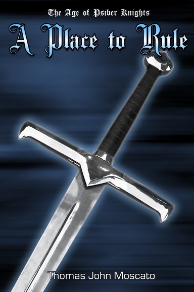 The Age of Psiber Knights: A Place to Rule Special Edition