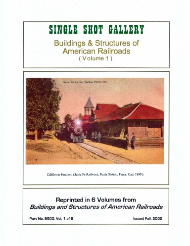 Buildings & Structures of American Railroads, Vol. 1