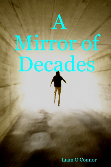 A Mirror of Decades