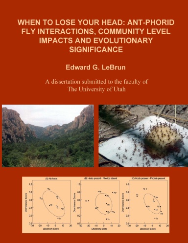 WHEN TO LOSE YOUR HEAD: ANT-PHORID FLY INTERACTIONS, COMMUNITY LEVEL IMPACTS AND EVOLUTIONARY SIGNIFICANCE