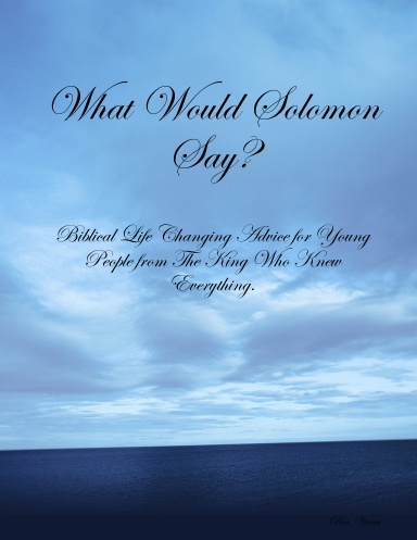 What Would Solomon Say?