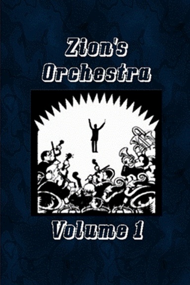 Zion's Orchestra           Volume 1
