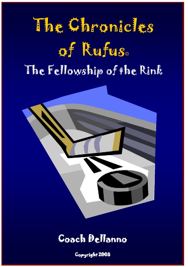 The Chronicles of Rufus: The Fellowship of the Rink