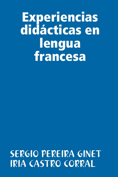 Experiencias didácticas en lengua francesa