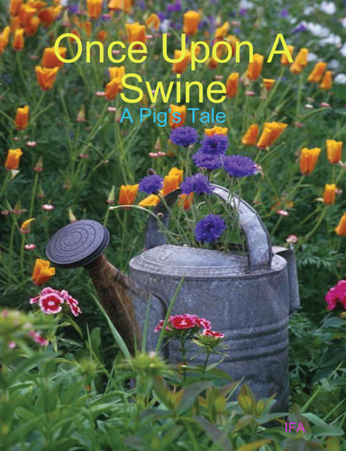 Once Upon A Swine