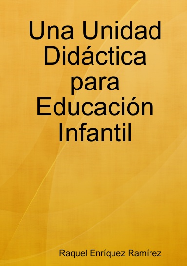 Una Unidad Didáctica para Educación Infantil