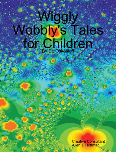 Wiggly Wobbly's Tales for Children