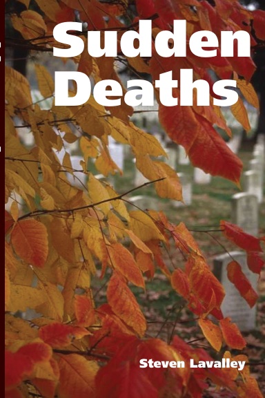 Sudden Deaths