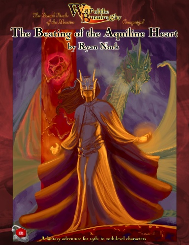 War of the Burning Sky #12: The Beating of the Aquiline Heart