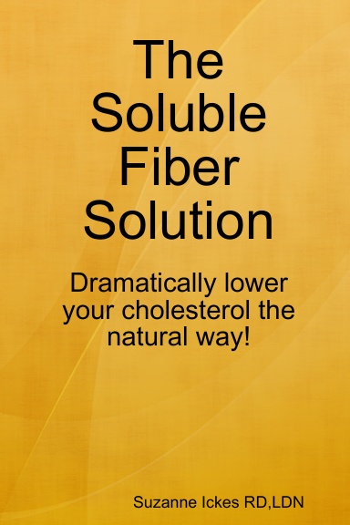 The Soluble Fiber Solution