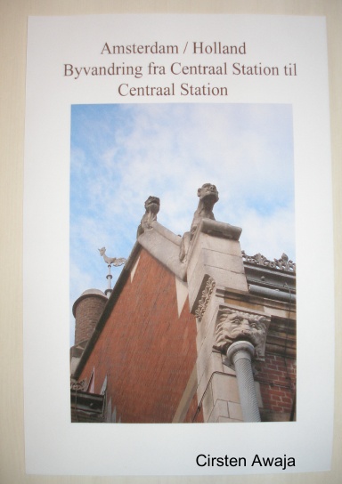Amsterdam / Nederlandene En Byvandring fra Centraal Station til Centraal Station