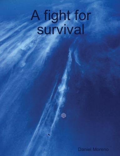A fight for survival