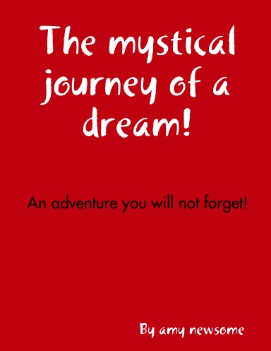 the mystical journey of a dream