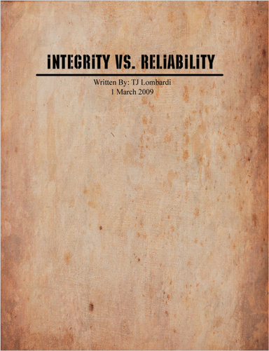 Integrity vs. Reliability