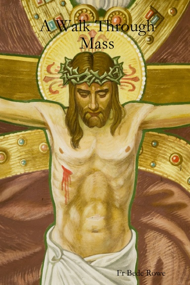 A Walk Through Mass