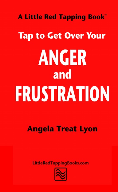 Anger & Frustration