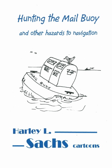 HUNTING THE MAIL BUOY and other hazards to navigation