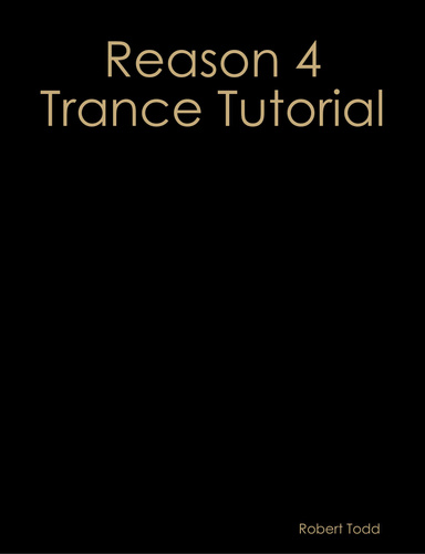 Reason 4 Trance Tutorial