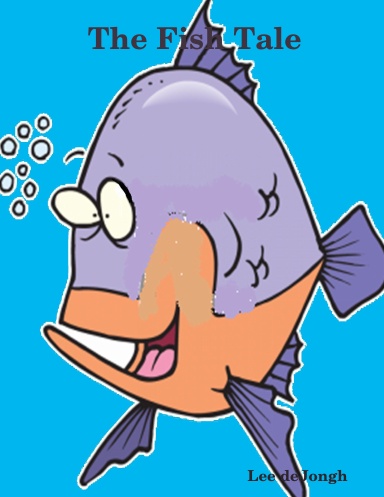 The Fish Tale