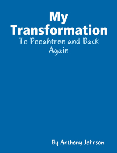 My Transformation
