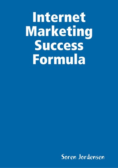 Internet Marketing Success Formula